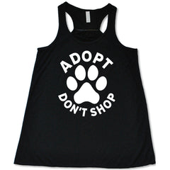 Adopt Don't Shop Shirt
