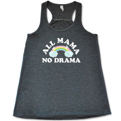 All Mama No Drama Shirt