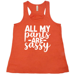All My Pants Are Sassy Shirt