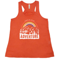 Always Up For An Adventure Shirt