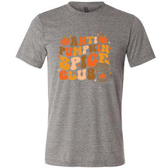 Anti Pumpkin Spice Club Shirt Unisex