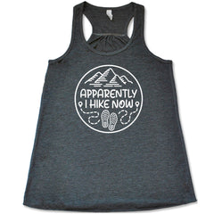 Apparently I Hike Now Shirt