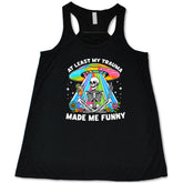 At Least My Trauma Made Me Funny Shirt