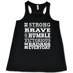 Be Strong, Brave, Humble Shirt