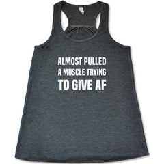 Almost Pulled A Muscle Trying To Give AF Shirt