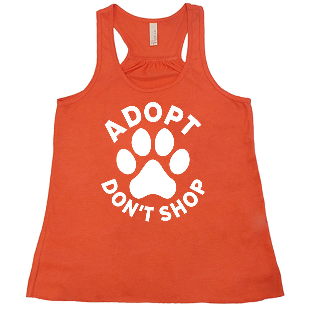 Adopt Don't Shop Shirt