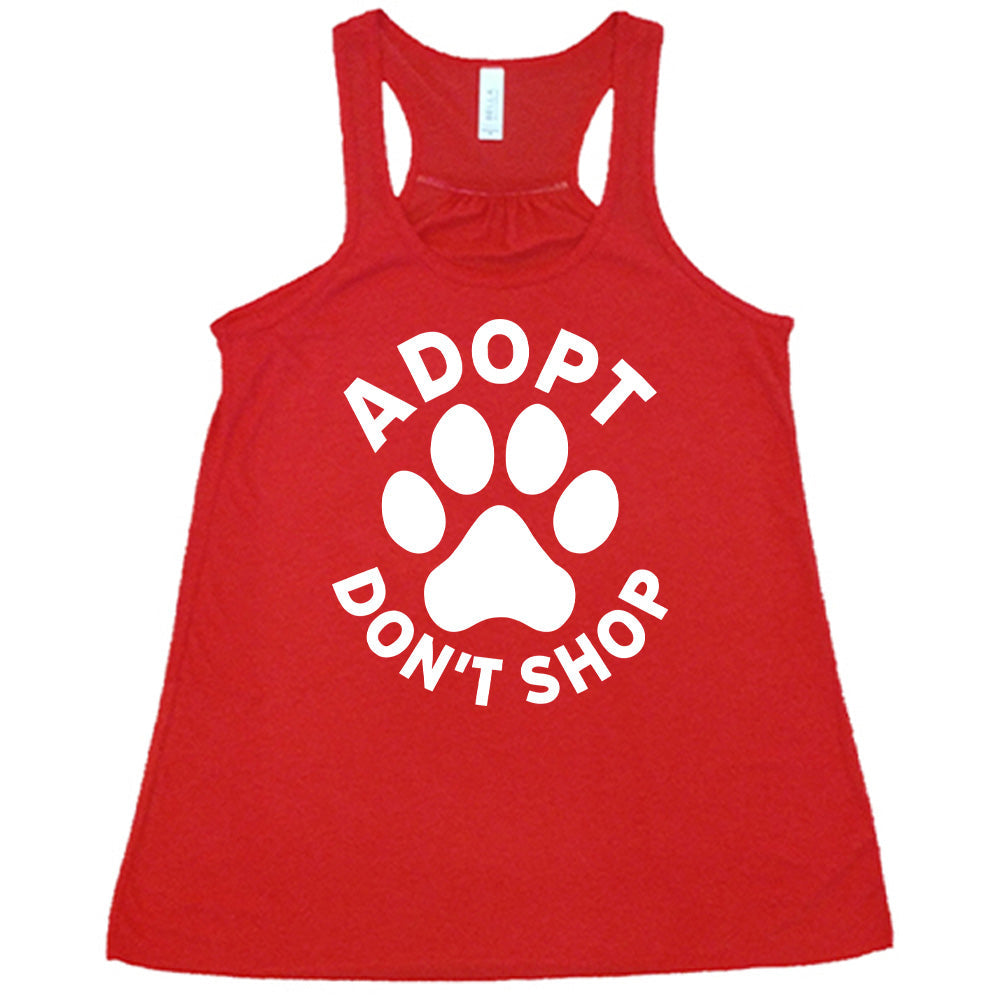 Adopt Don't Shop Shirt