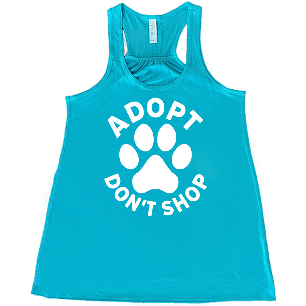 Adopt Don't Shop Shirt