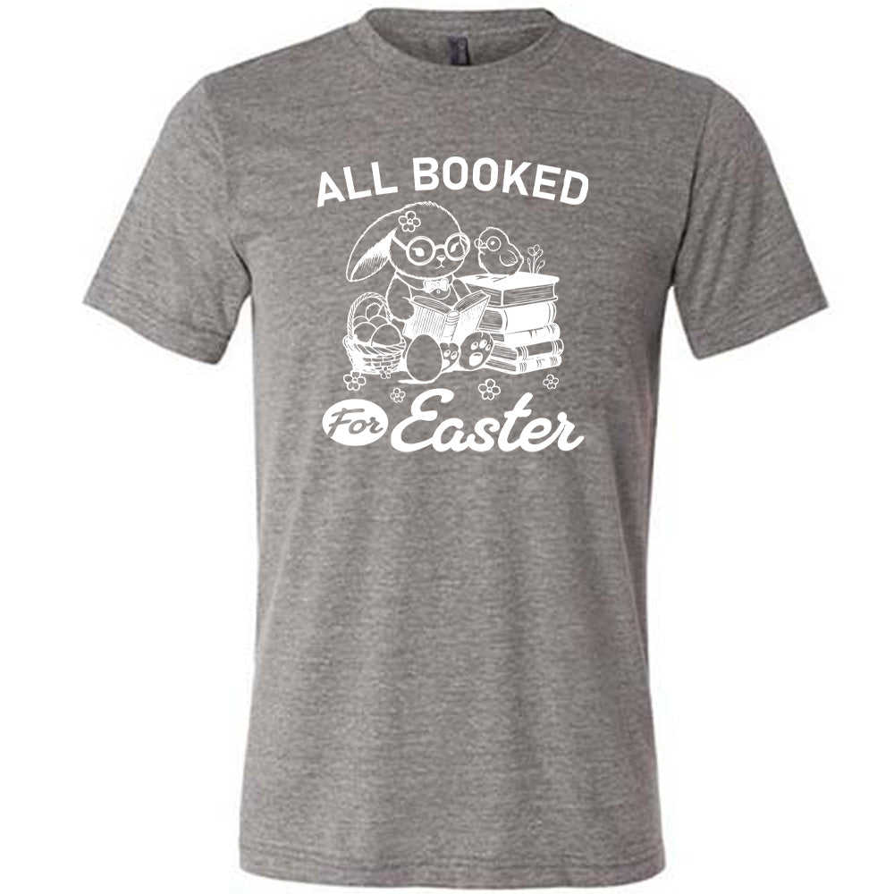 All Booked For Easter Shirt Unisex