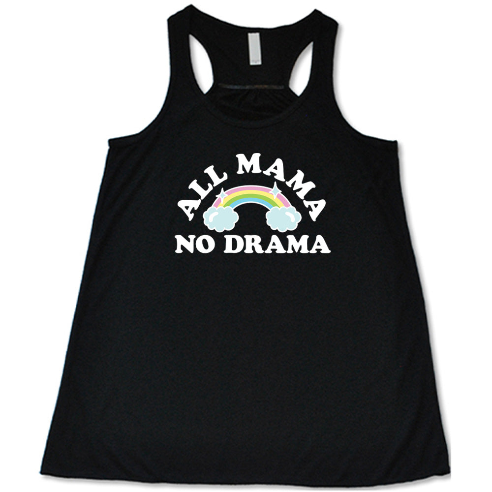 All Mama No Drama Shirt
