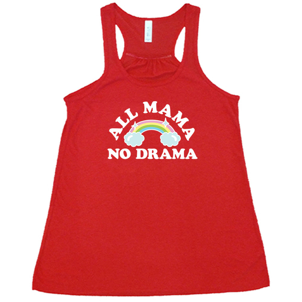 All Mama No Drama Shirt