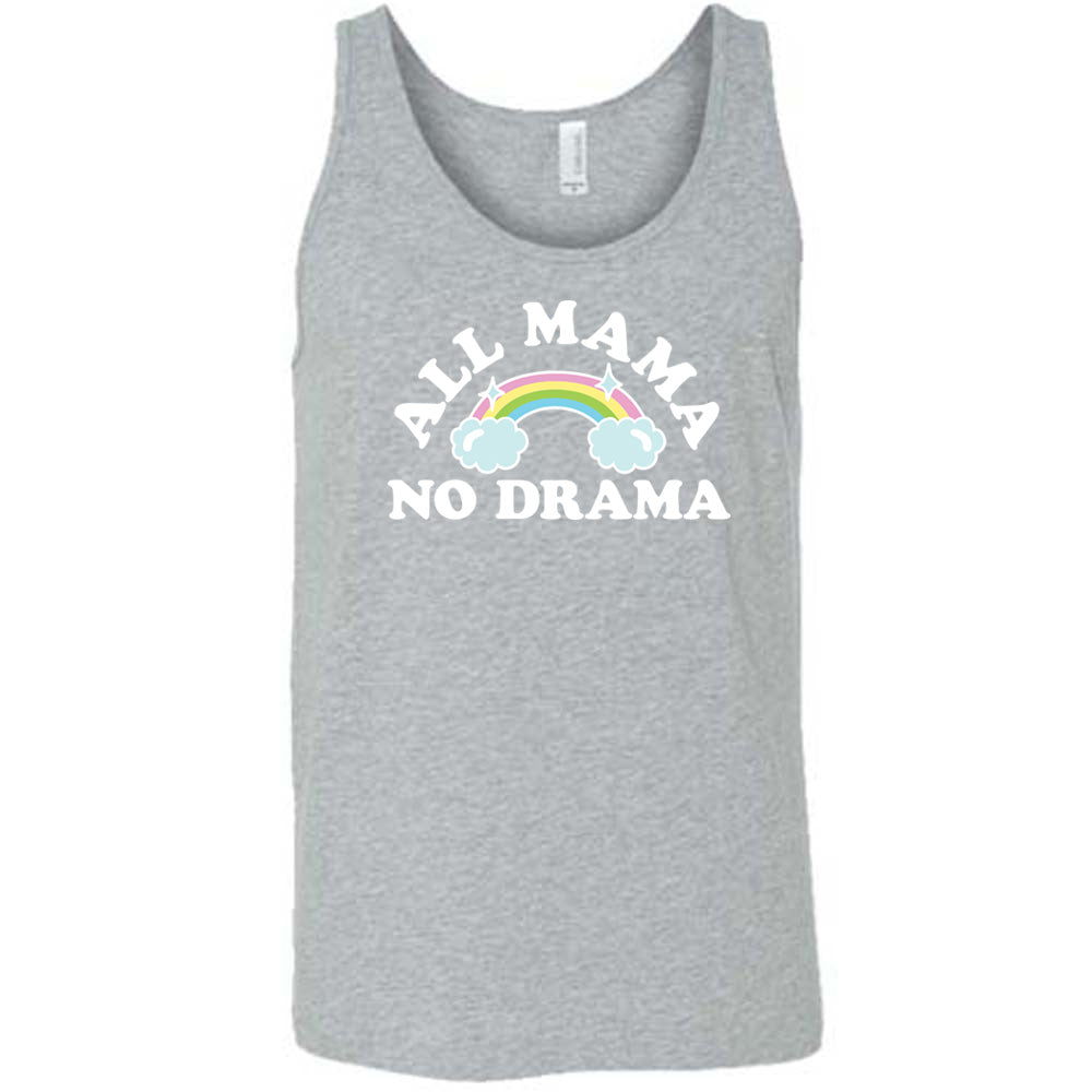 All Mama No Drama Shirt Unisex