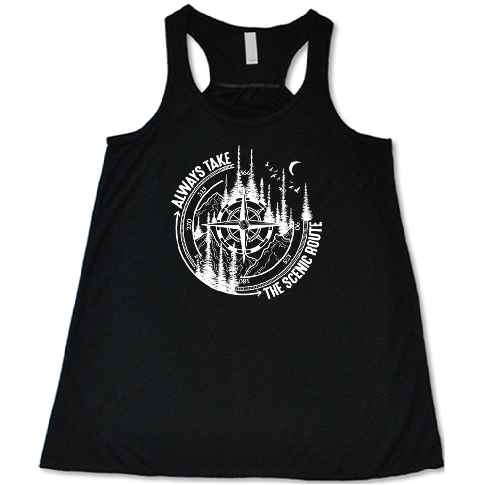 Always Take The Scenic Route Shirt