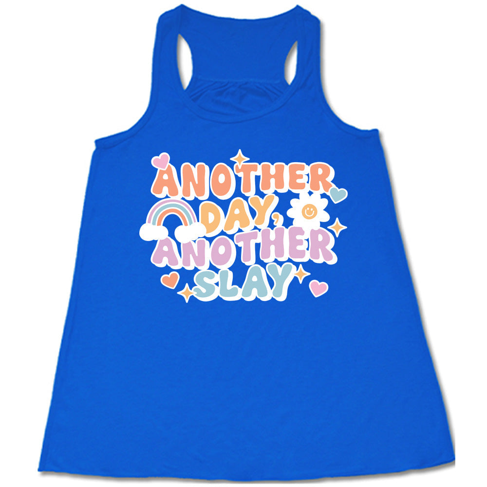 Another Day, Another Slay Shirt