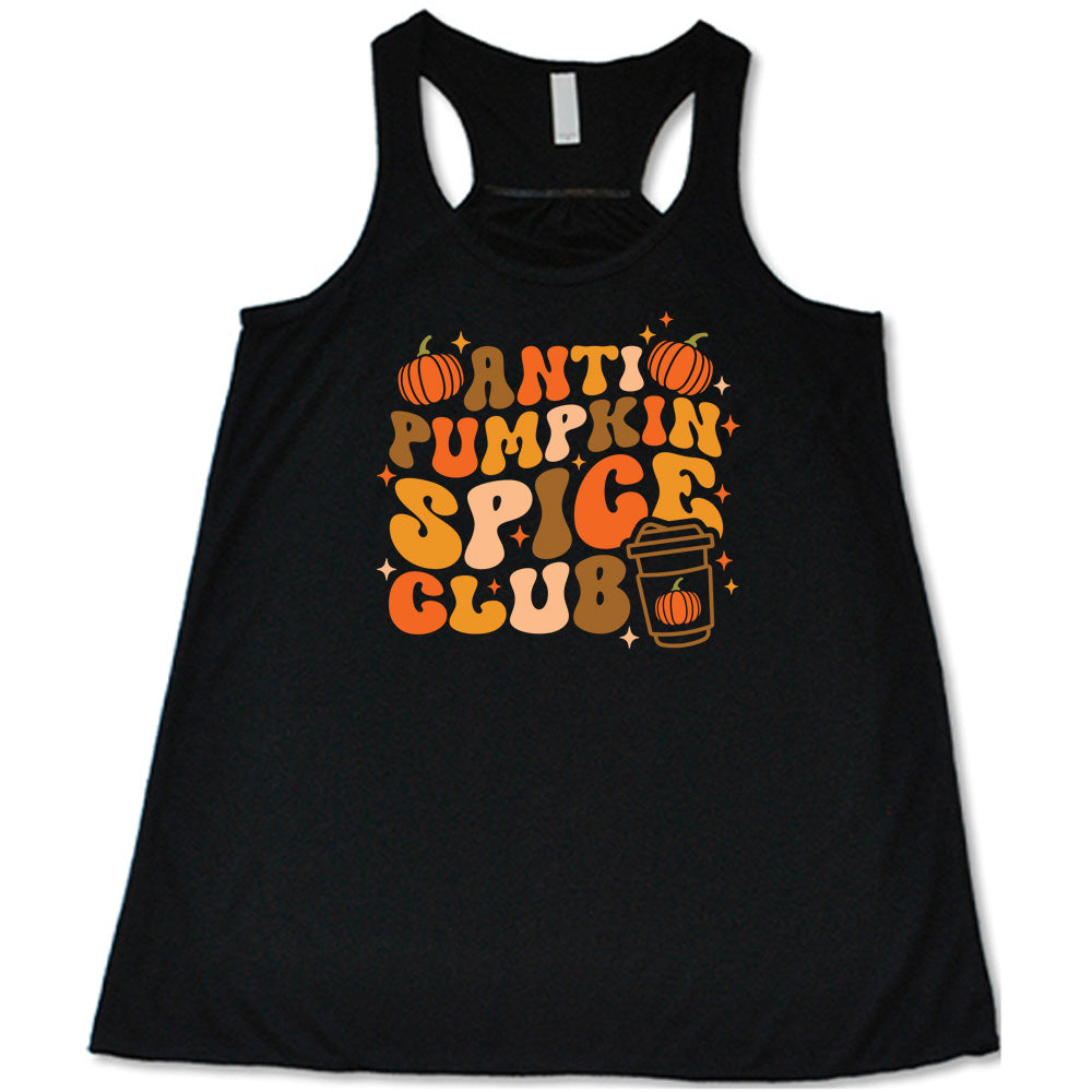Anti Pumpkin Spice Club Shirt