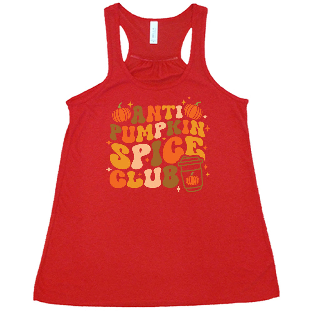 Anti Pumpkin Spice Club Shirt