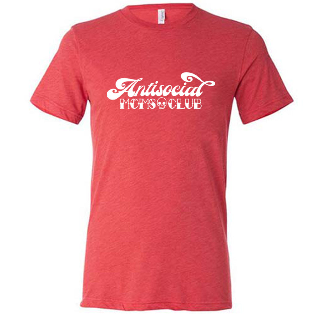 Antisocial Moms Club Shirt Unisex