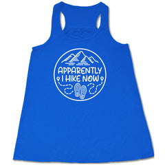 Apparently I Hike Now Shirt