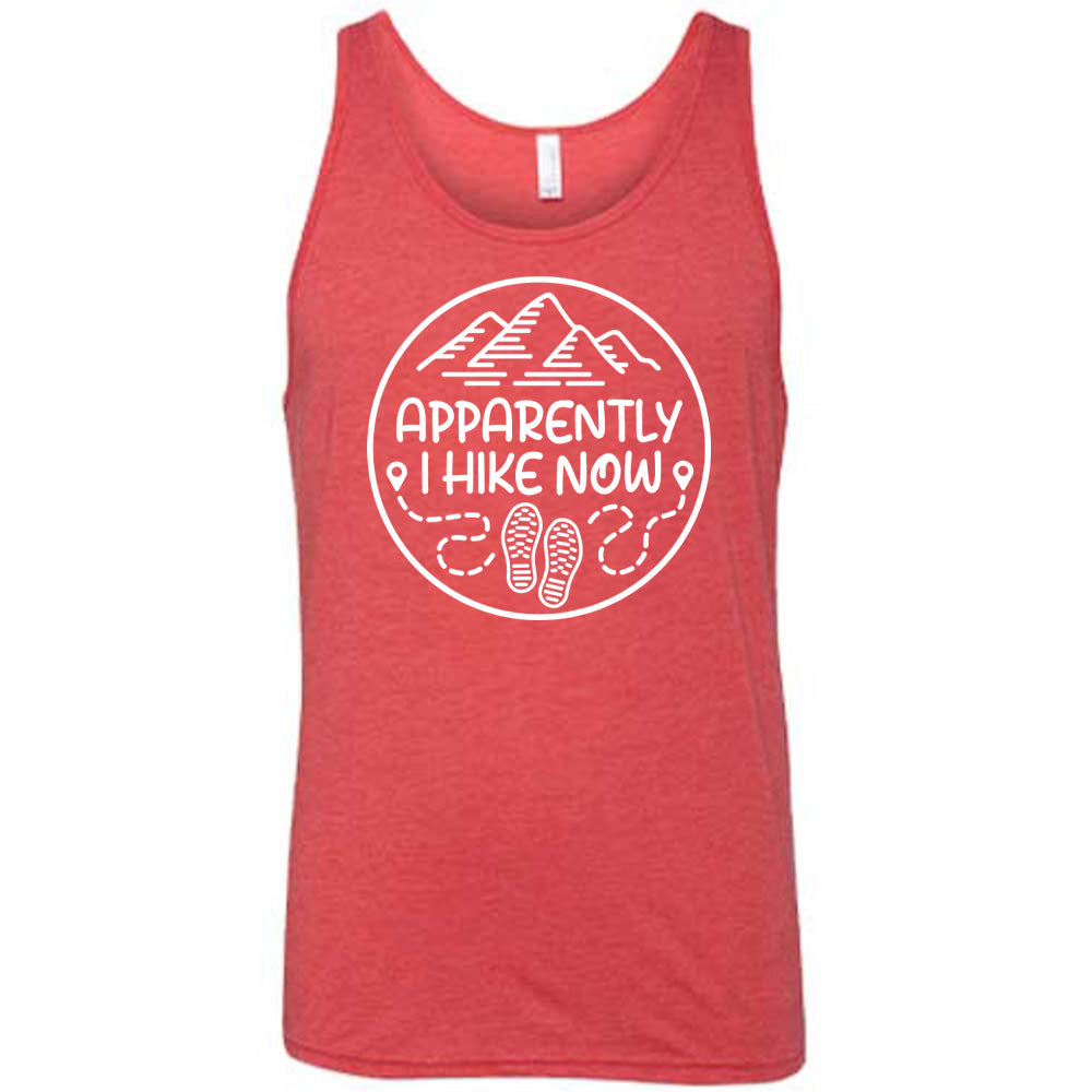 Apparently I Hike Now Shirt Unisex