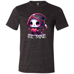 Be Mine Grim Reaper Shirt Unisex