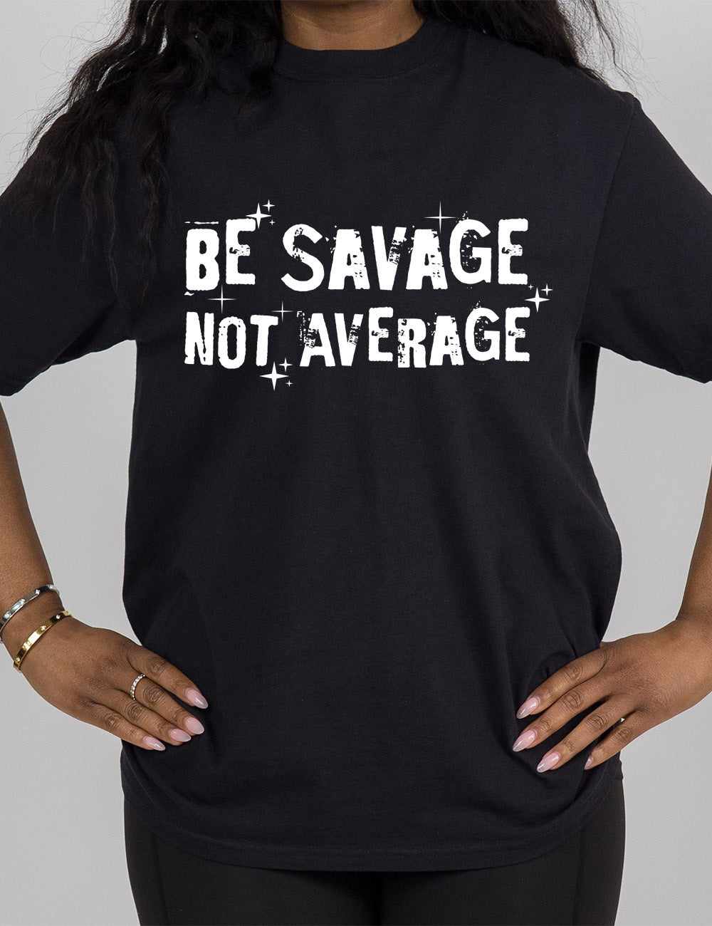 Be Savage Not Average | Modern Tee