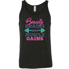 Beauty Brains & Muscle Gains Shirt Unisex