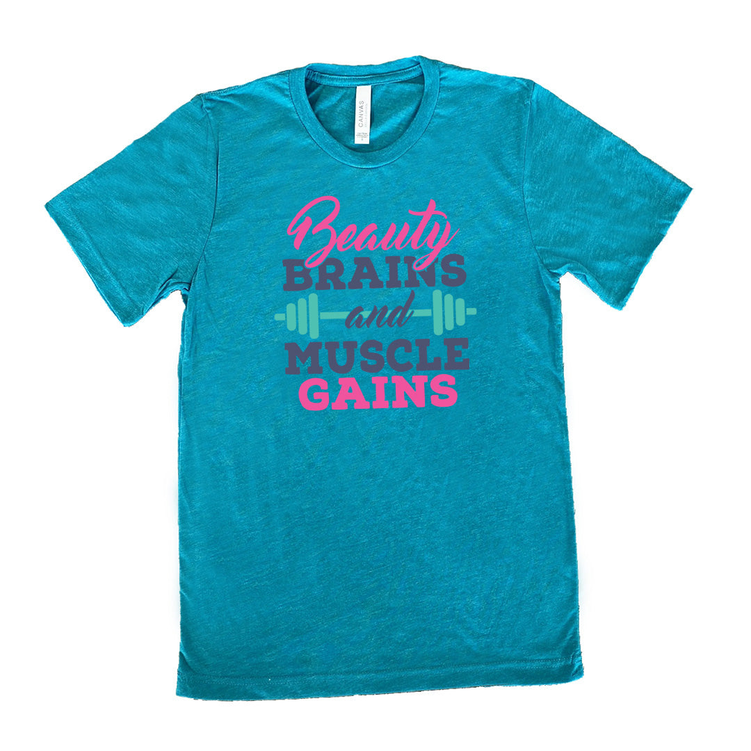 Beauty Brains & Muscle Gains Shirt Unisex