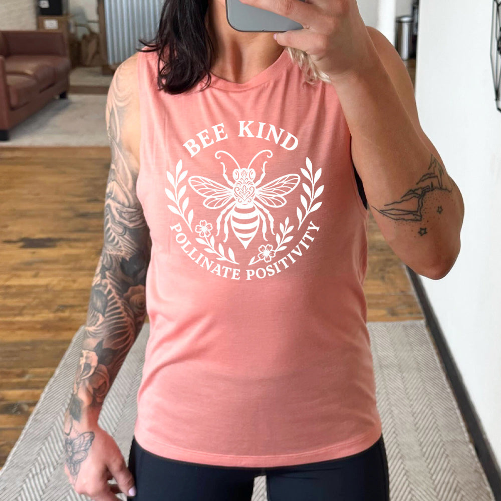 Bee Kind Pollinate Positivity Muscle Tank