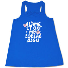 Blame It On My Zodiac Sign Shirt