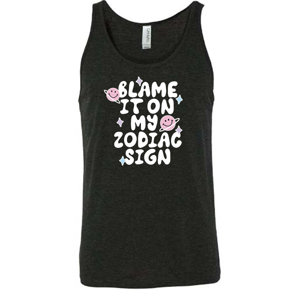 Blame It On My Zodiac Sign Shirt Unisex