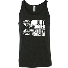 Body Under Construction, Mind on a Mission Shirt Unisex