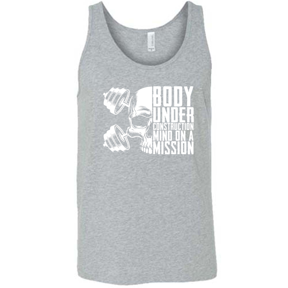 Body Under Construction, Mind on a Mission Shirt Unisex