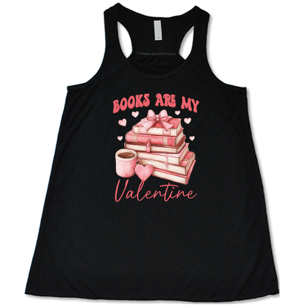 Books Are My Valentine Shirt