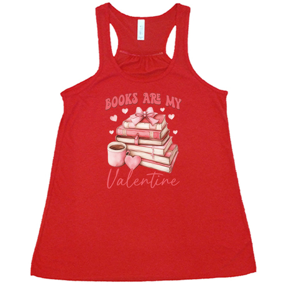 Books Are My Valentine Shirt