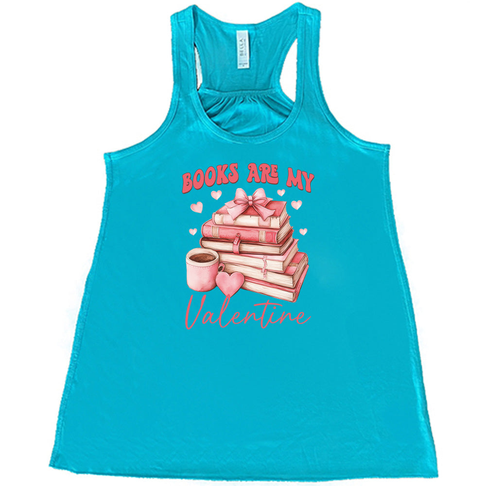 Books Are My Valentine Shirt