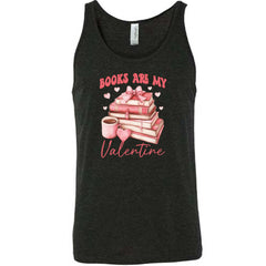 Books Are My Valentine Shirt Unisex