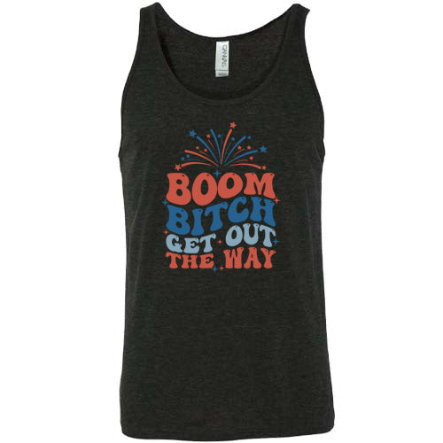Boom Bitch Get Out The Way Shirt Unisex