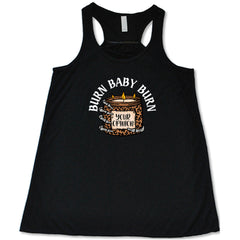 Burn Baby Burn Shirt