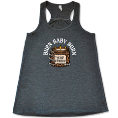 Burn Baby Burn Shirt