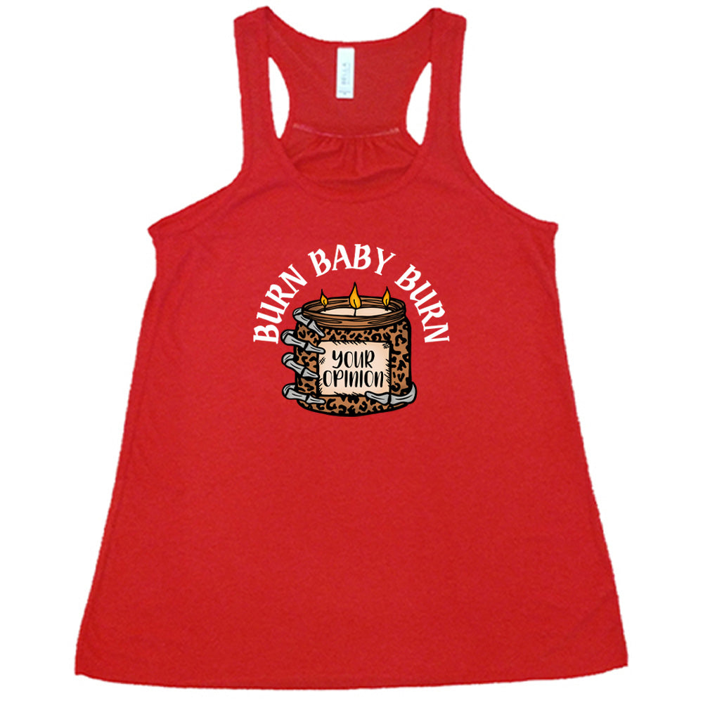 Burn Baby Burn Shirt