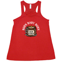 Burn Baby Burn Shirt