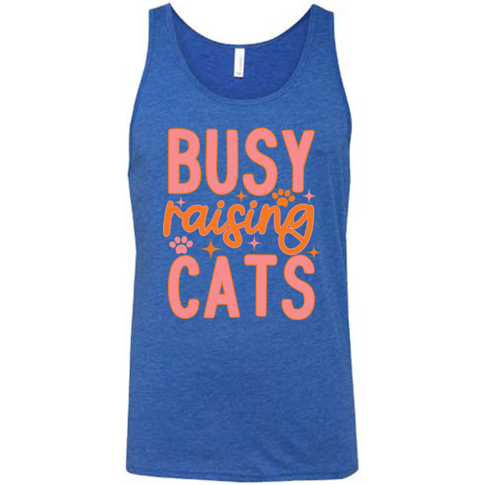 Busy Raising Cats Shirt Unisex