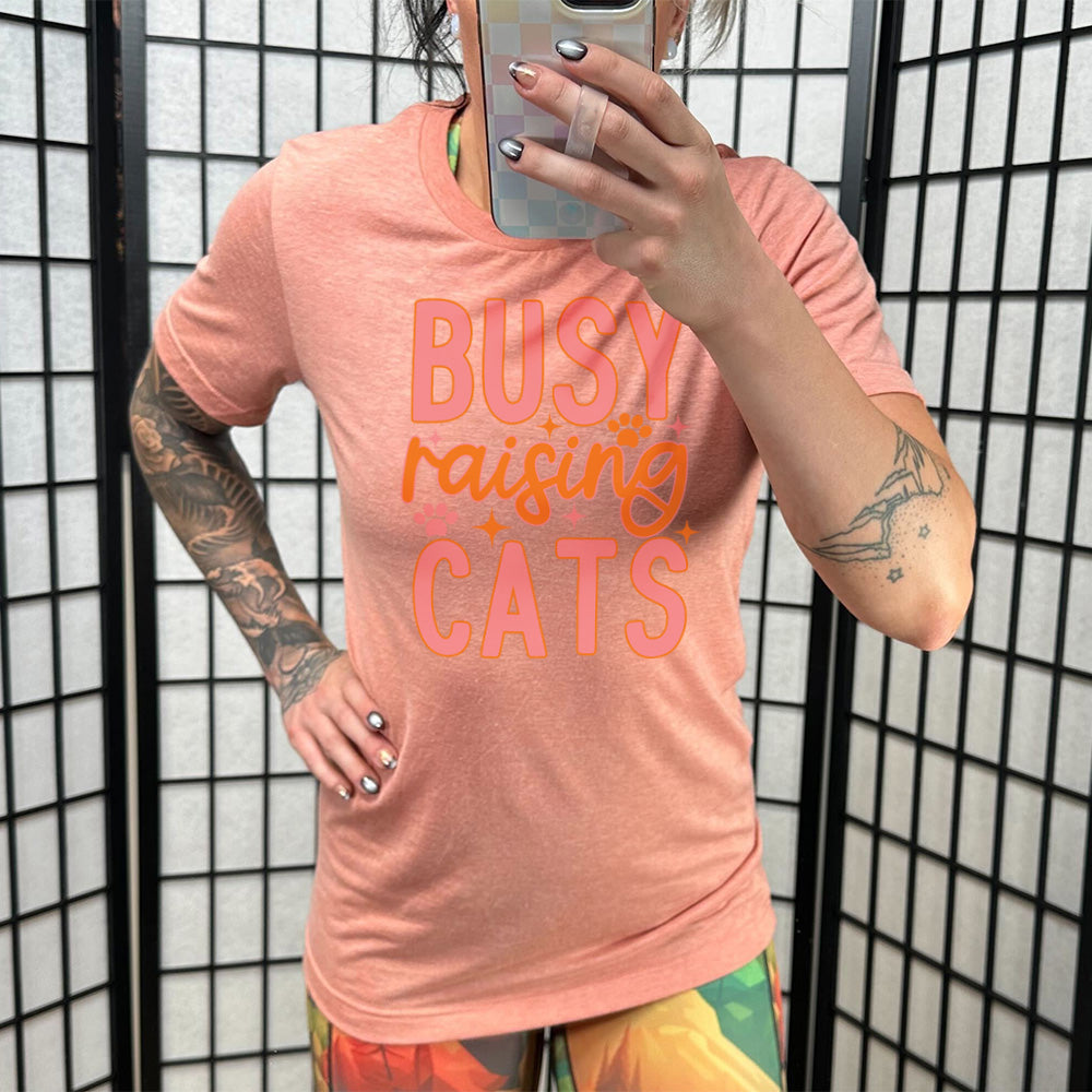 Busy Raising Cats Shirt Unisex