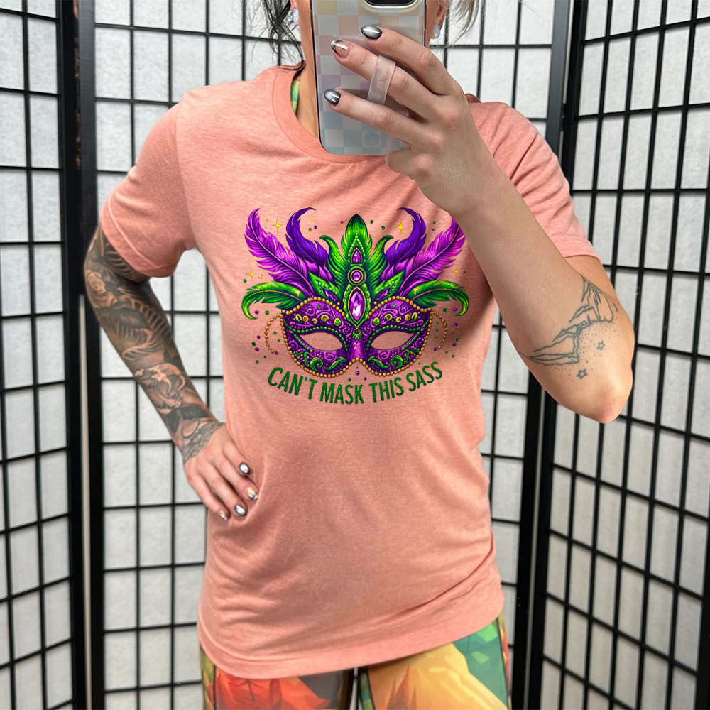 Can't Mask This Sass Shirt Unisex