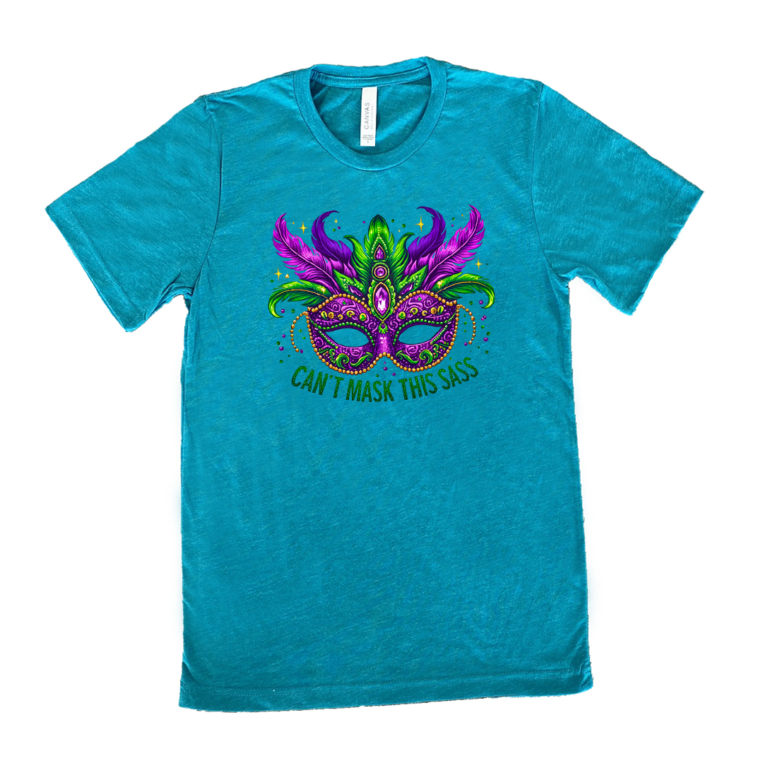 Can't Mask This Sass Shirt Unisex