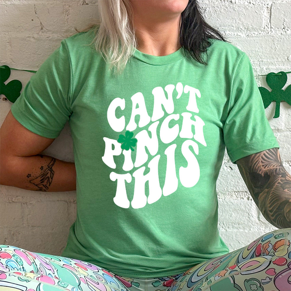 Can't Pinch This Shirt Unisex