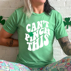 Can't Pinch This Shirt Unisex
