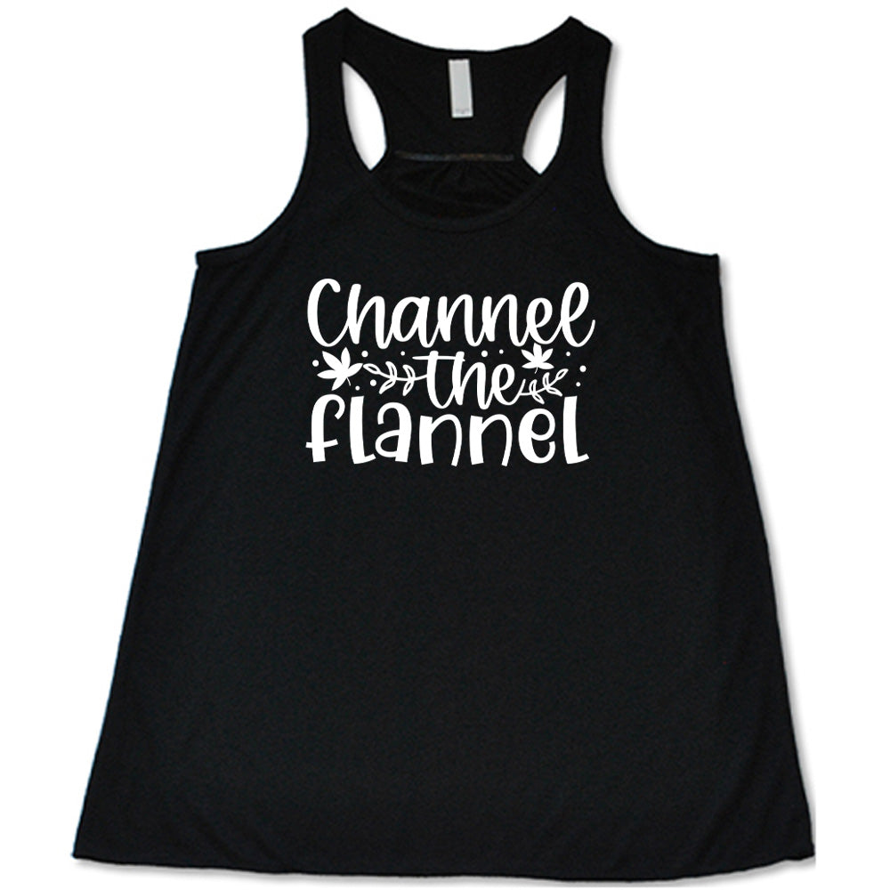 Channel The Flannel Shirt
