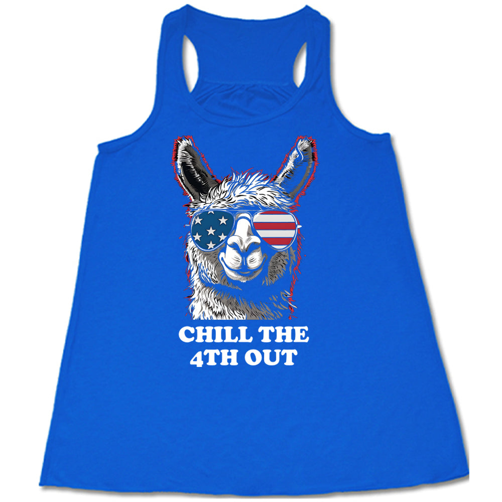 Chill The 4th Out Llama Shirt