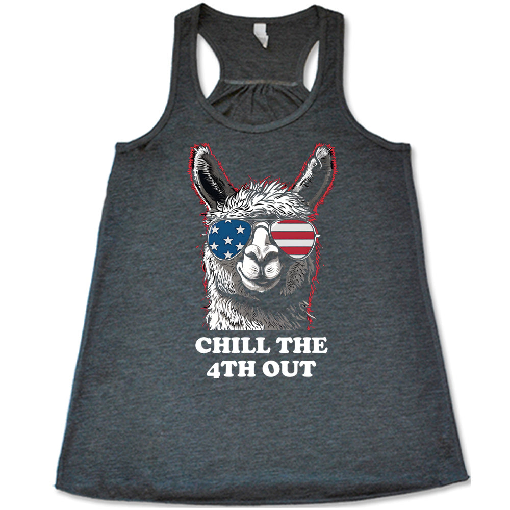 Chill The 4th Out Llama Shirt